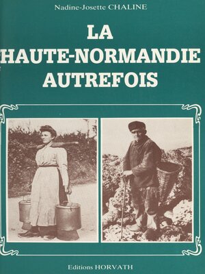 cover image of La Haute-Normandie autrefois